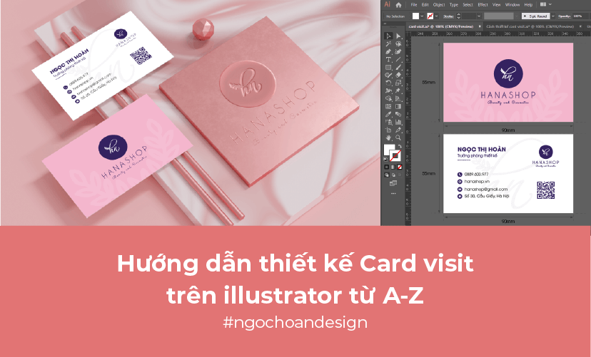 Hướng dẫn cách thiết kế card visit trên illustrator từ A-Z