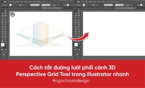 hướng dẫn cách tắt đường lưới phối cảnh 3D trong Ai Perspective Grid Tool