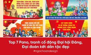 Mẫu Pano cổ động chào mừng đại hội Đảng, đại đoàn kết dân tộc