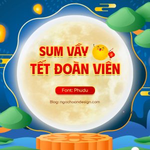 Font chữ trung thu đẹp việt hóa hiện nay