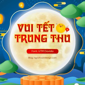Font chữ tết trung thu đẹp việt hóa